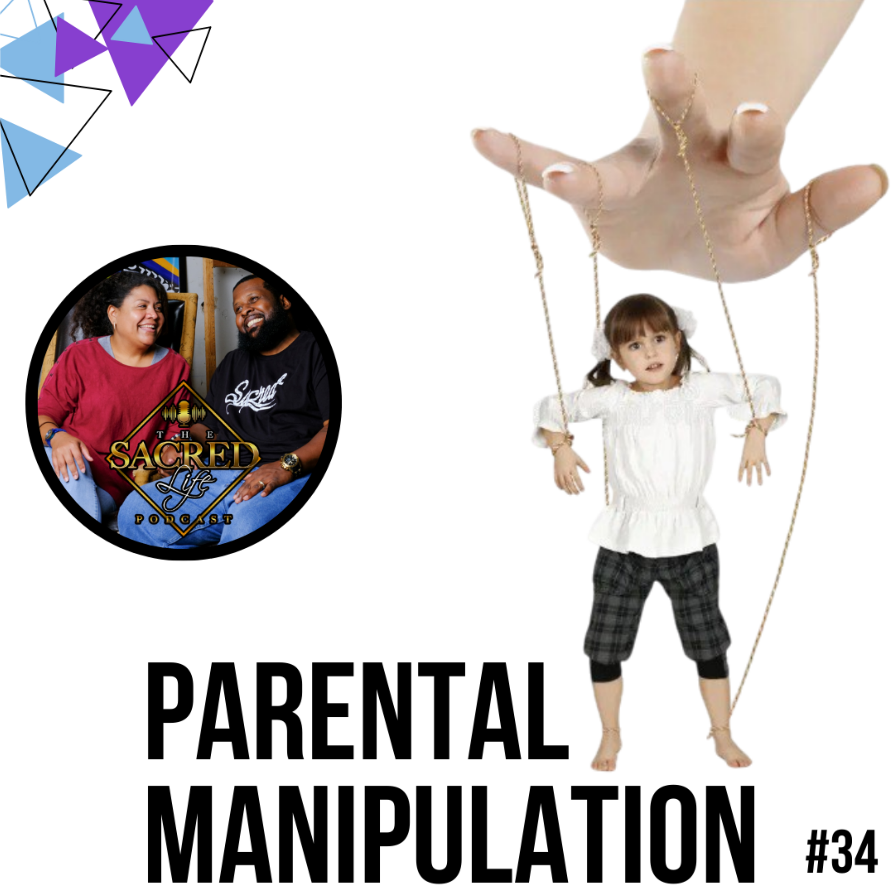 Are You Unknowingly Manipulating Your Children? #34