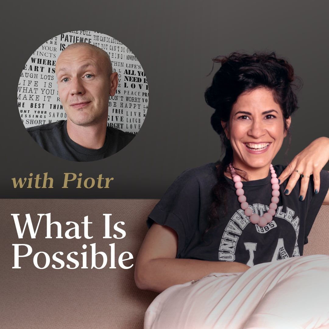 287. Real Stories About What’s Possible | Interview with Piotr