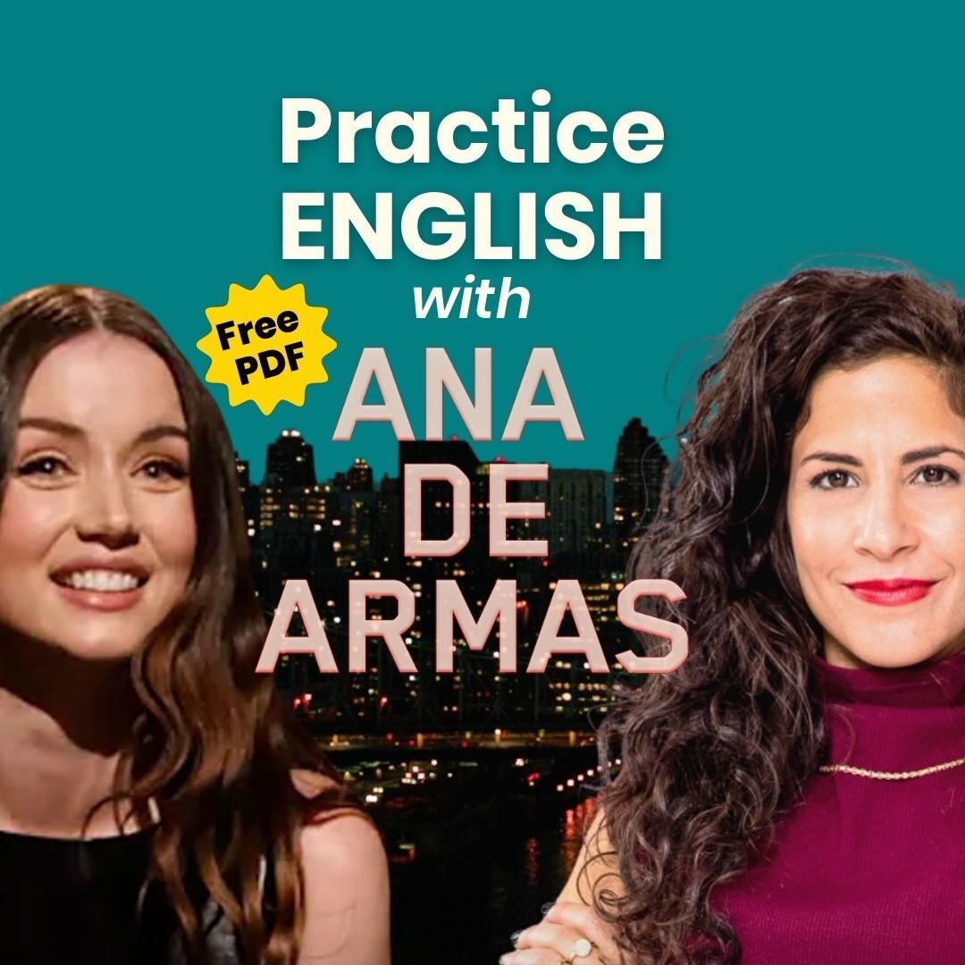 317. Shadowing English Practice with Ana de Armas (SNL monologue + script)