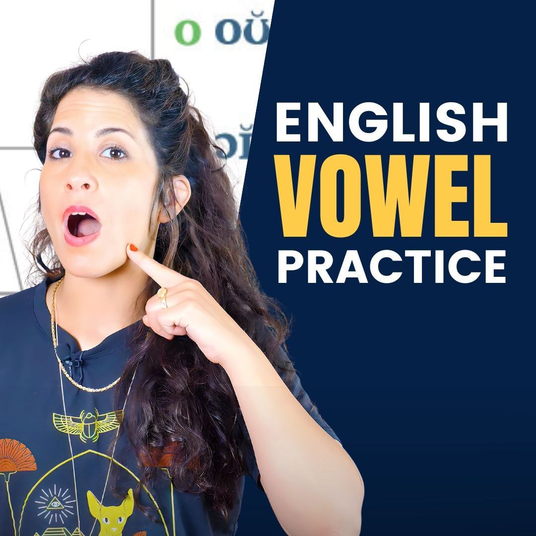 346. Vowel Practice with American English Vowels