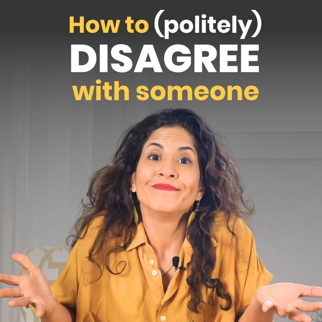 388. How to (politely) disagree with someone: Useful phrases