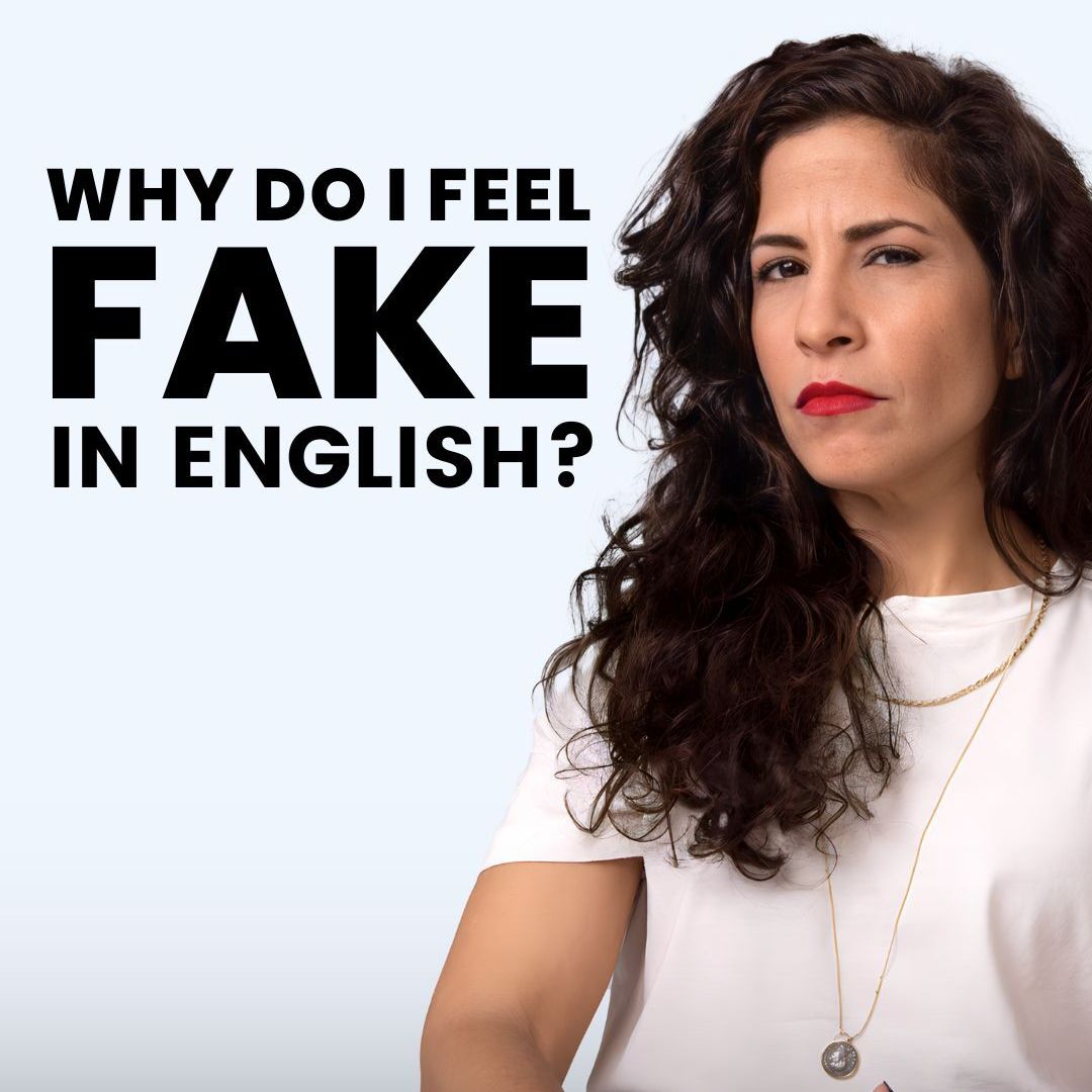 392. Do you feel Fake in English?