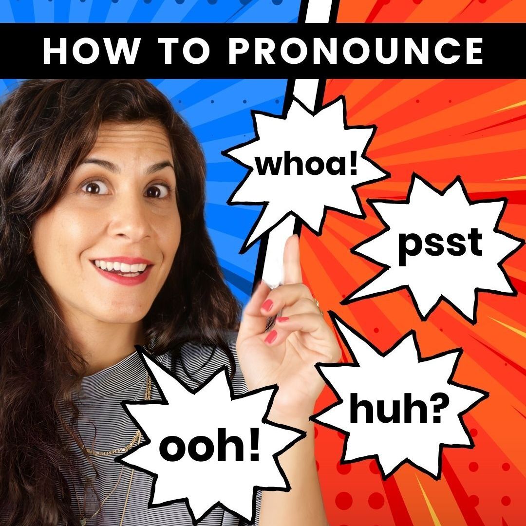 409. Eww, m-hm, phew! How to pronounce common interjections in English