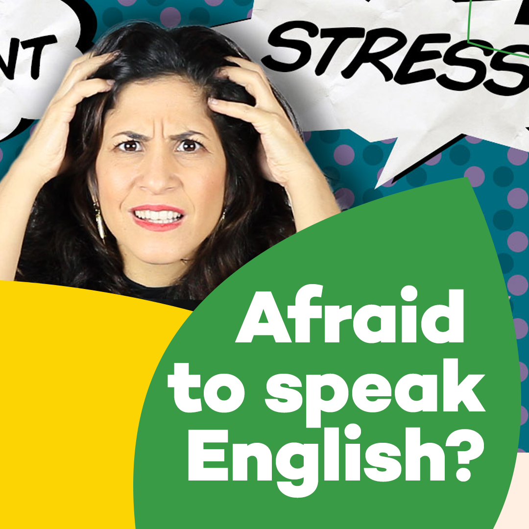 19. How to get over the fear of being judged when speaking English