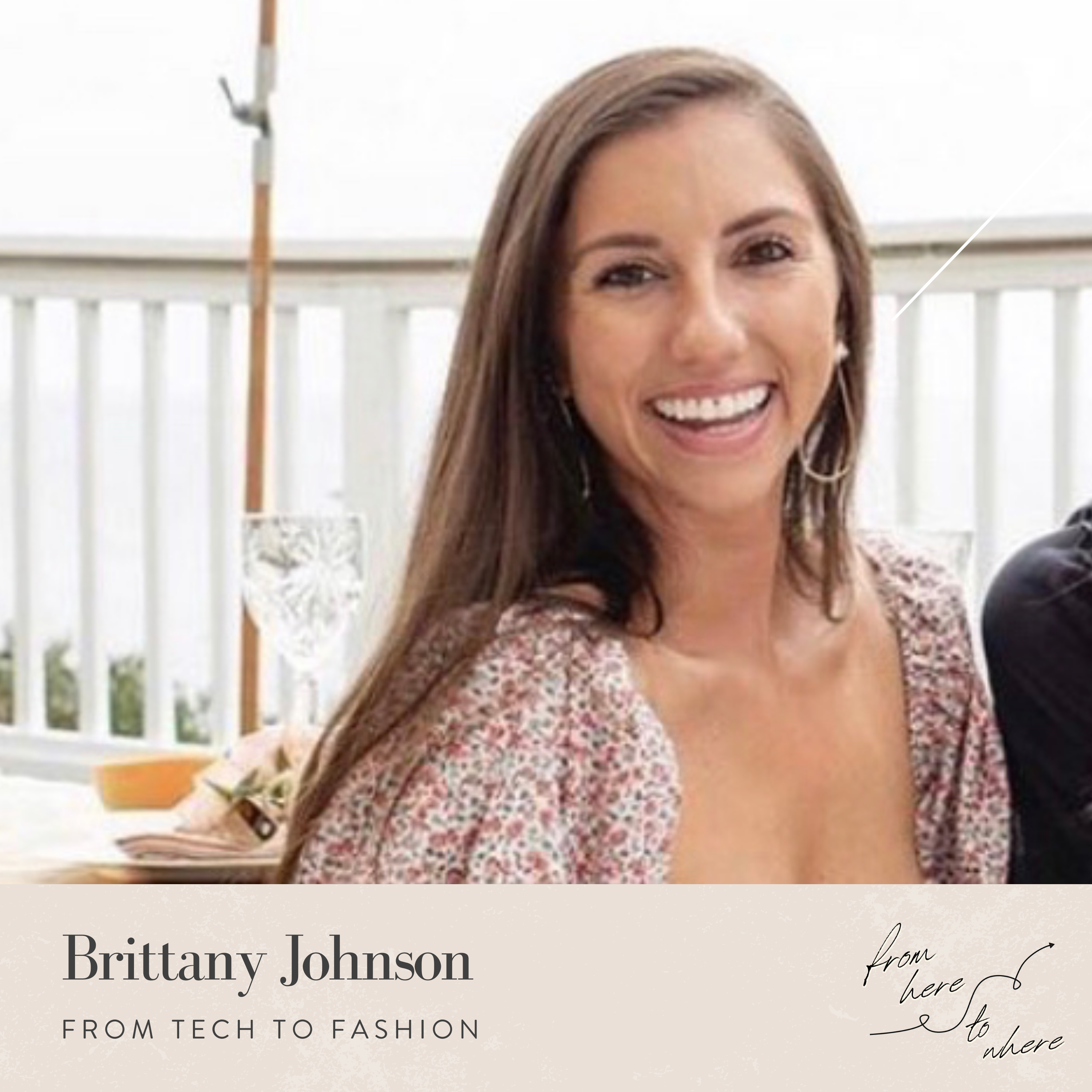 From Tech to Fashion: Building Your Dream Biz with Brittany Johnson