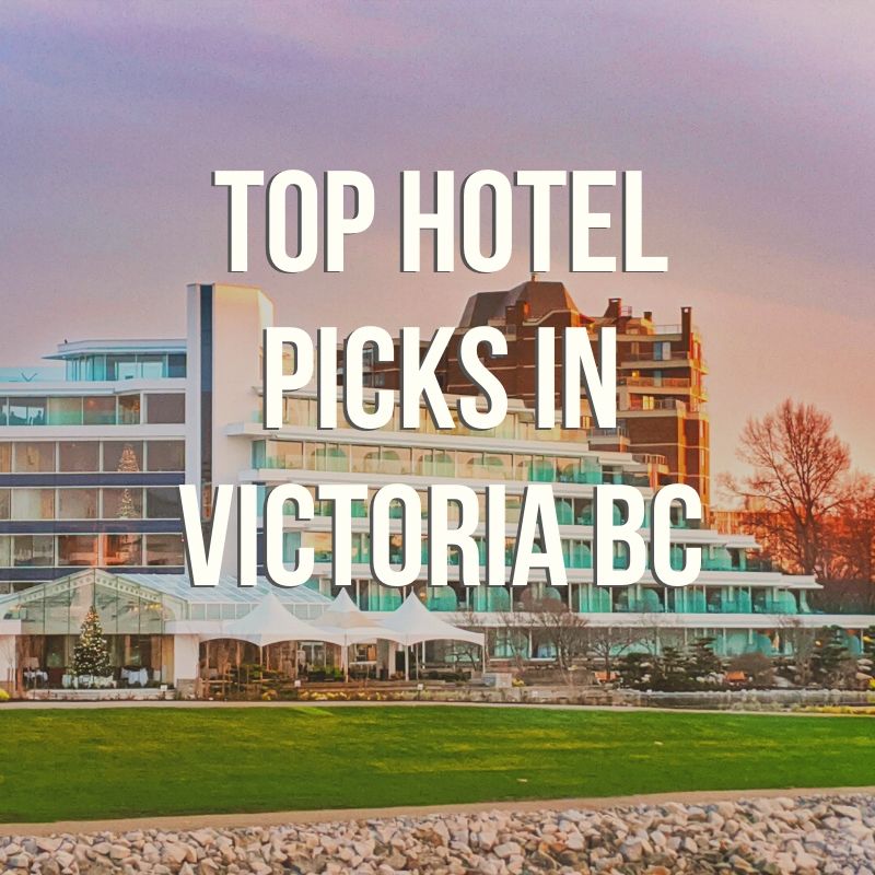 Where to Stay in Victoria BC - hotel reviews and recommendations