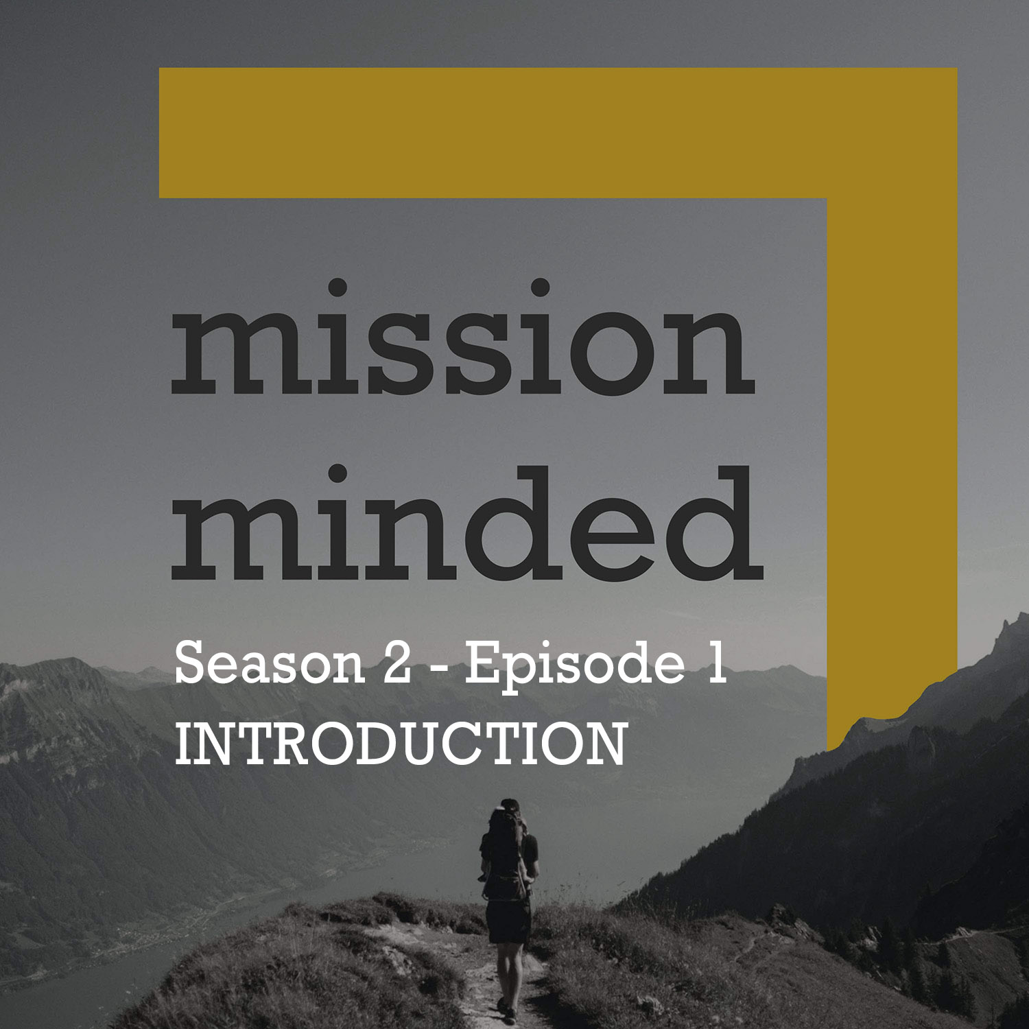 Introduction to Season 2 of Mission Minded