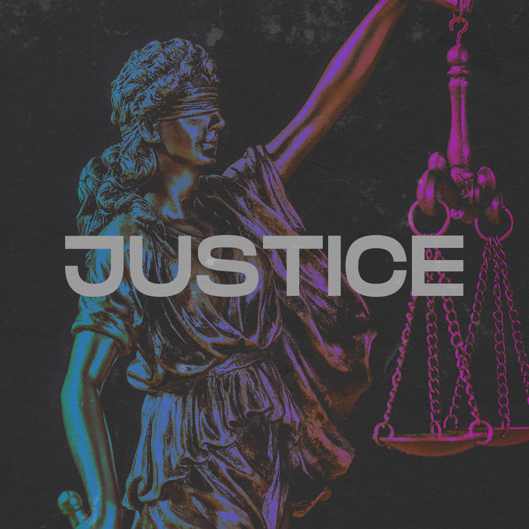 Justice: At The Heart of Justice 