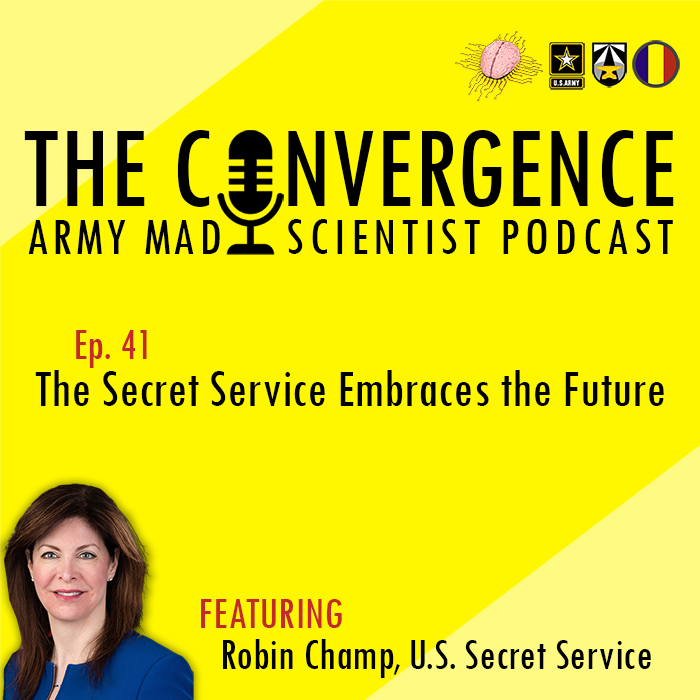 41. The Secret Service Embraces the Future with Robin Champ