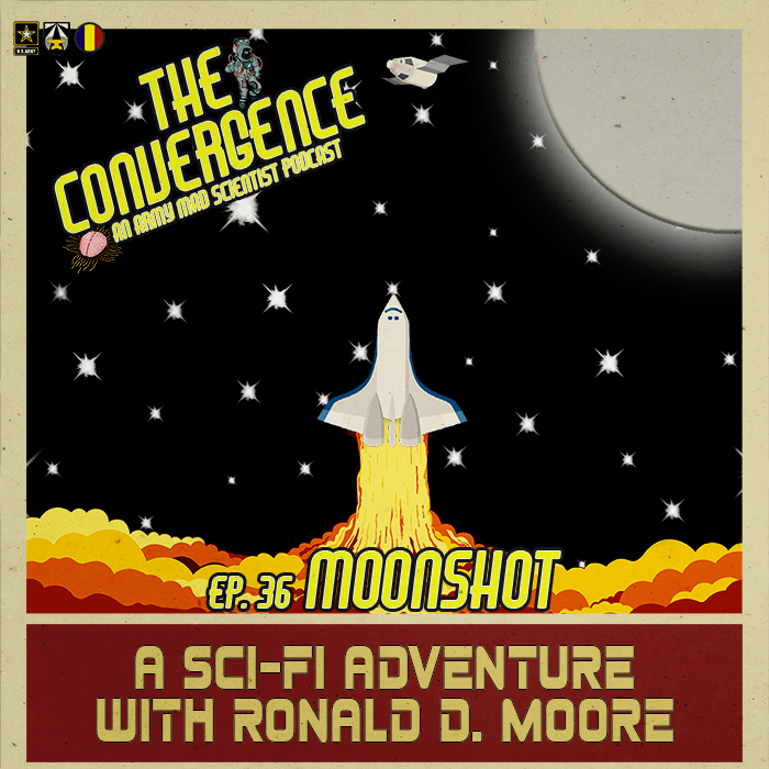 36. Moonshot: A Sci-Fi Adventure with Ronald D. Moore