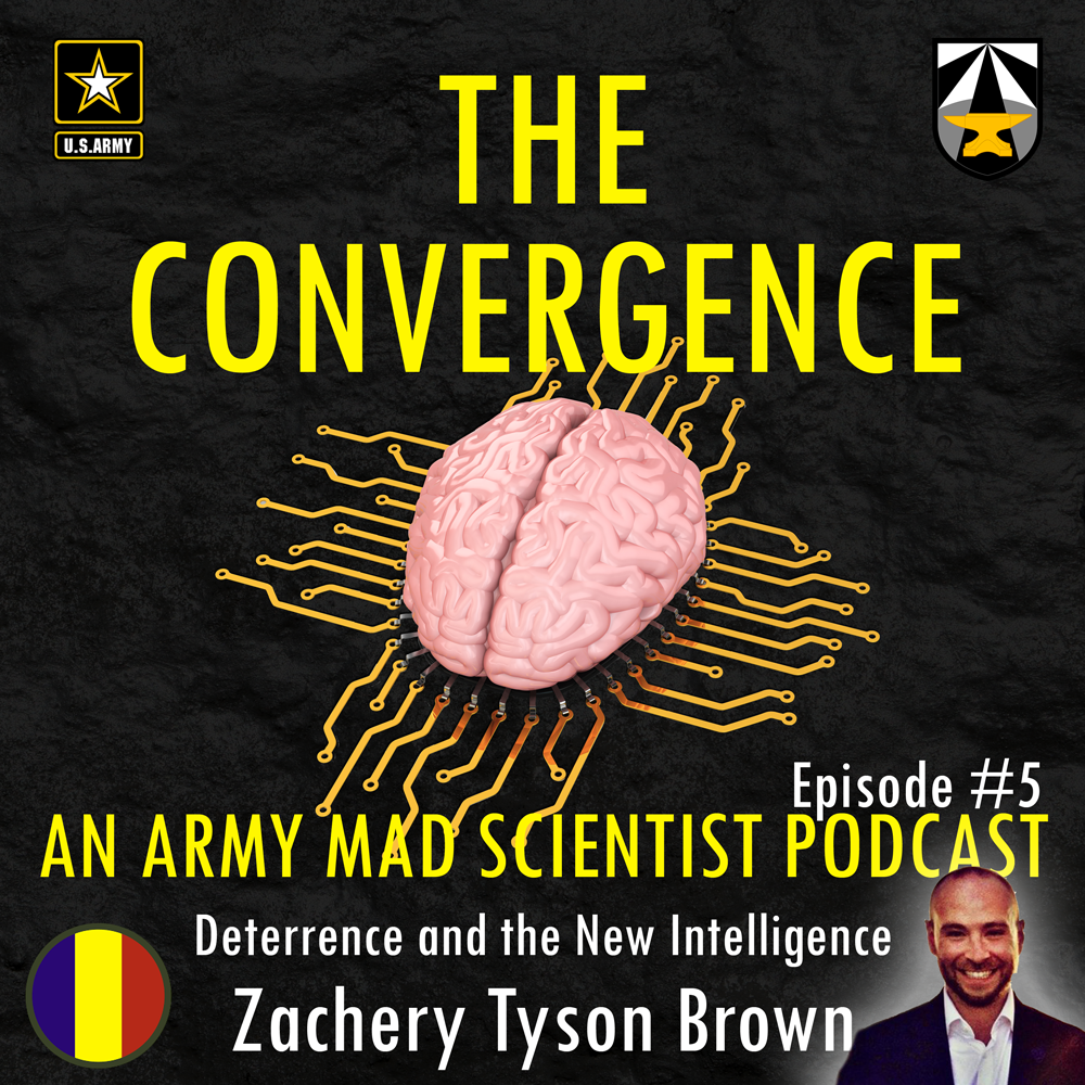 5. Deterrence and the New Intelligence with Zachery Tyson Brown