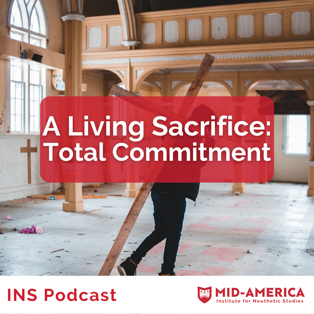 A Living Sacrifice: Total Commitment