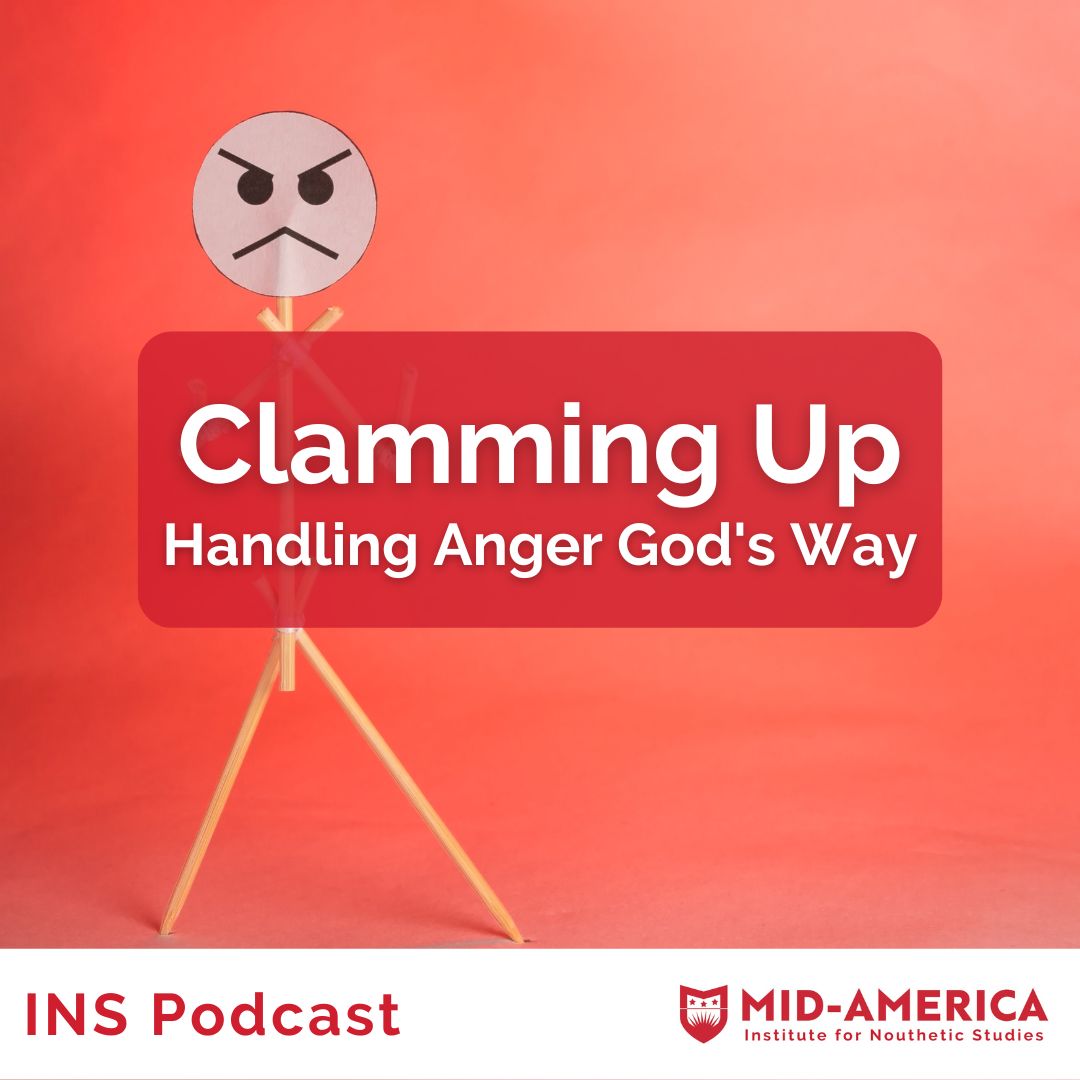 Clamming Up - Handling Anger God's Way 2