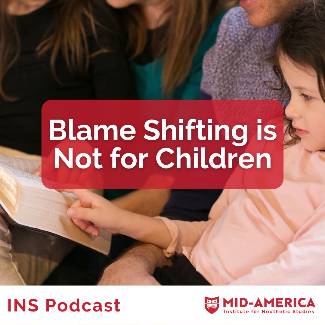 Blame Shifting is Not for Children