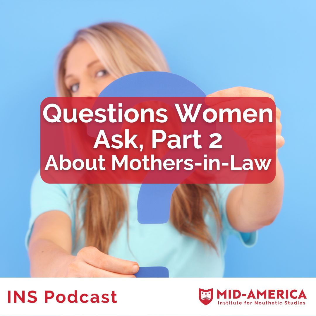 Questions Women Ask, Part 2 -- About Mothers-in-Law