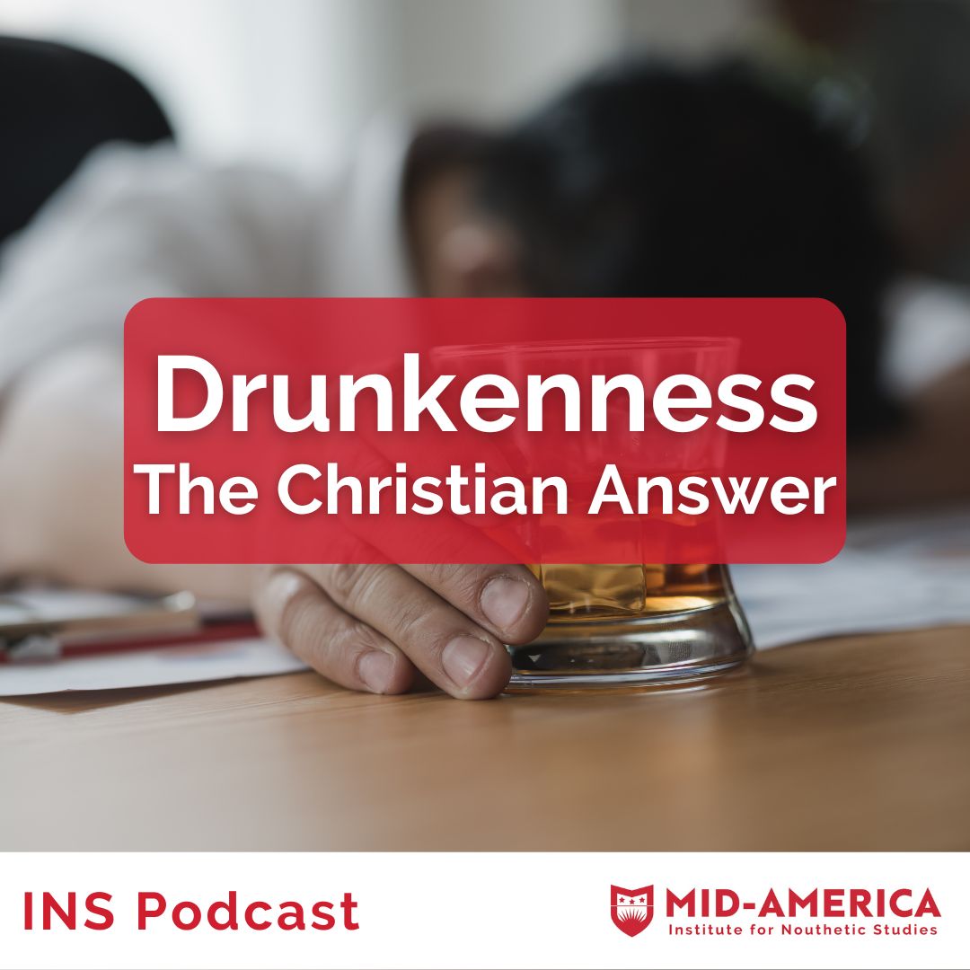 Drunkenness - The Christian Answer
