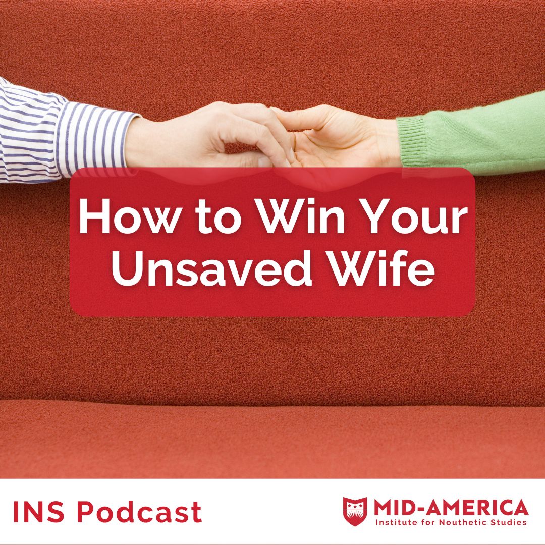 How to Win Your Unsaved Wife
