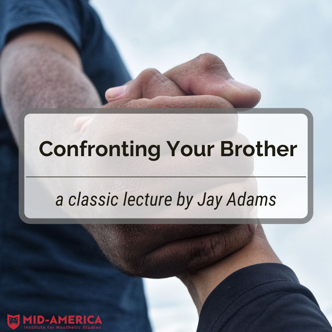 Confronting Your Brother