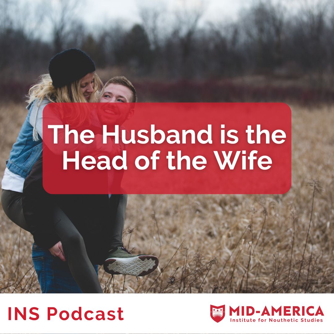 The Husband is the Head of the Wife