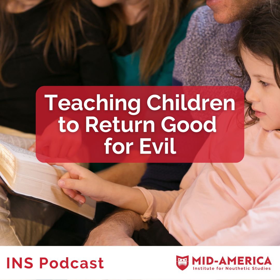 Teaching Children to Return Good for Evil