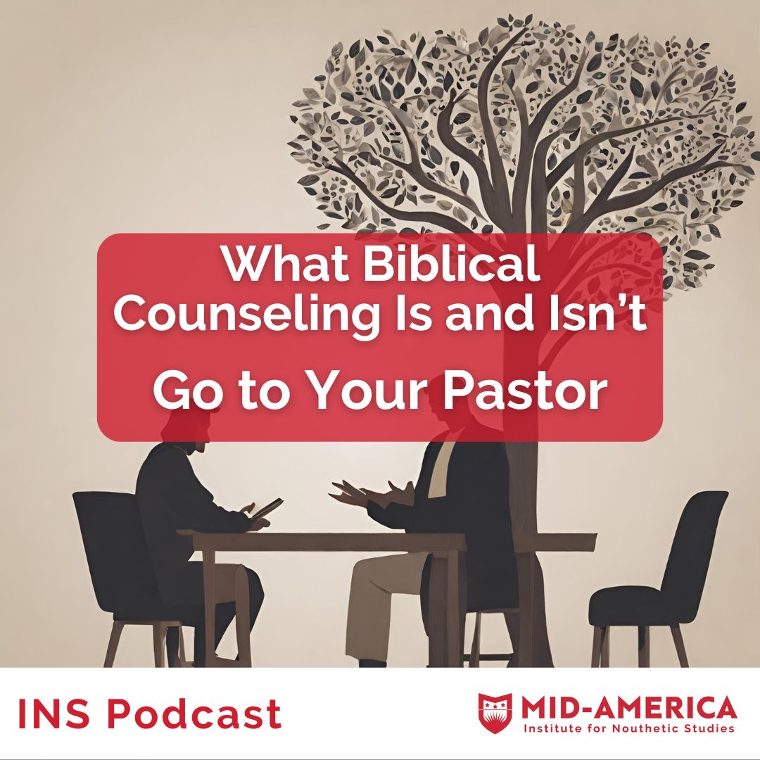 What Biblical Counseling Is and Isn't -- Go to Your Pastor