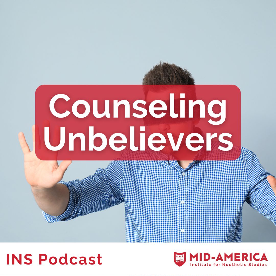 Counseling Unbelievers