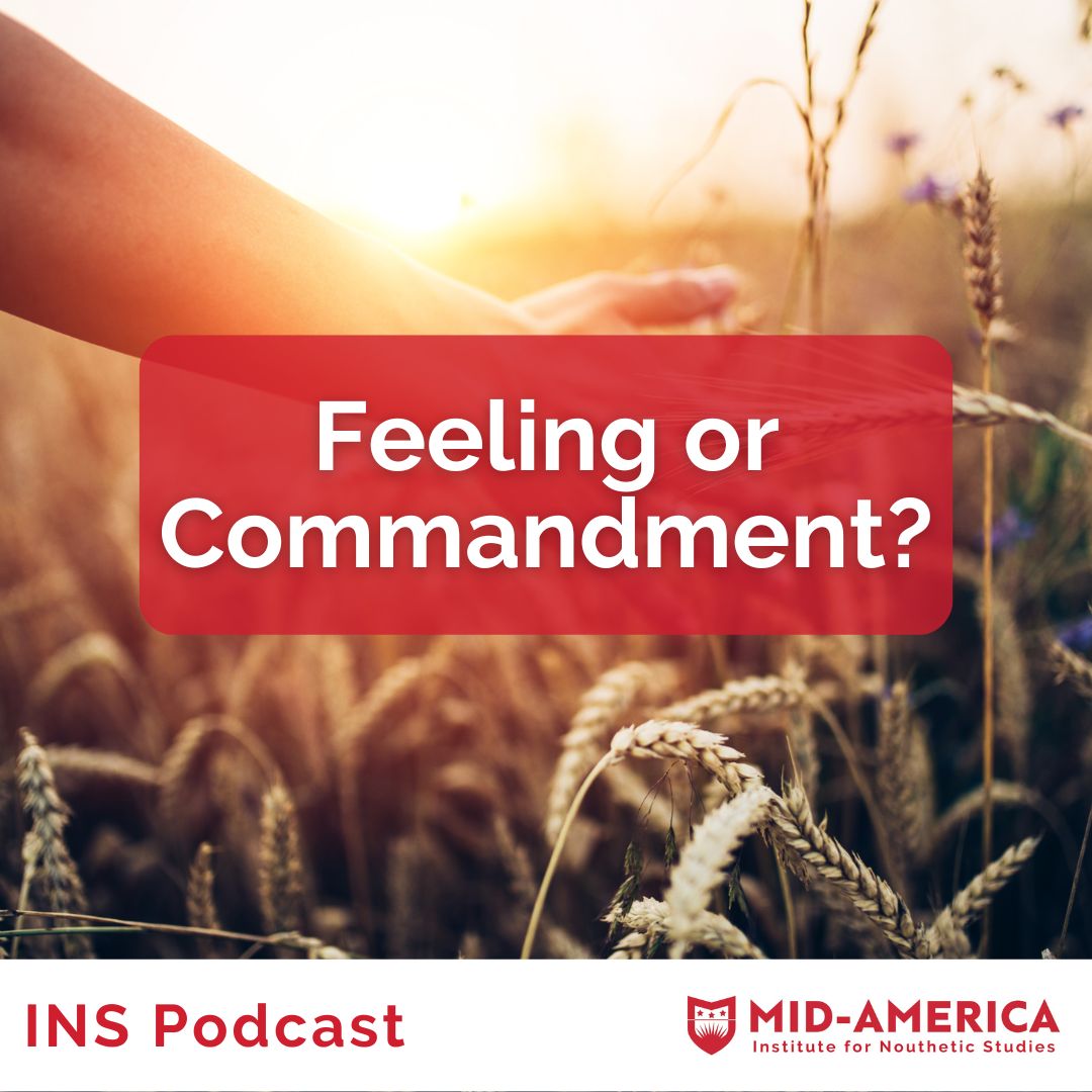 Feeling or Commandment?