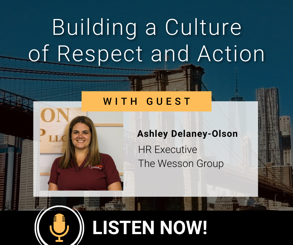 65. Building a Culture of Respect and Action with Guest Ashley Delaney-Olson