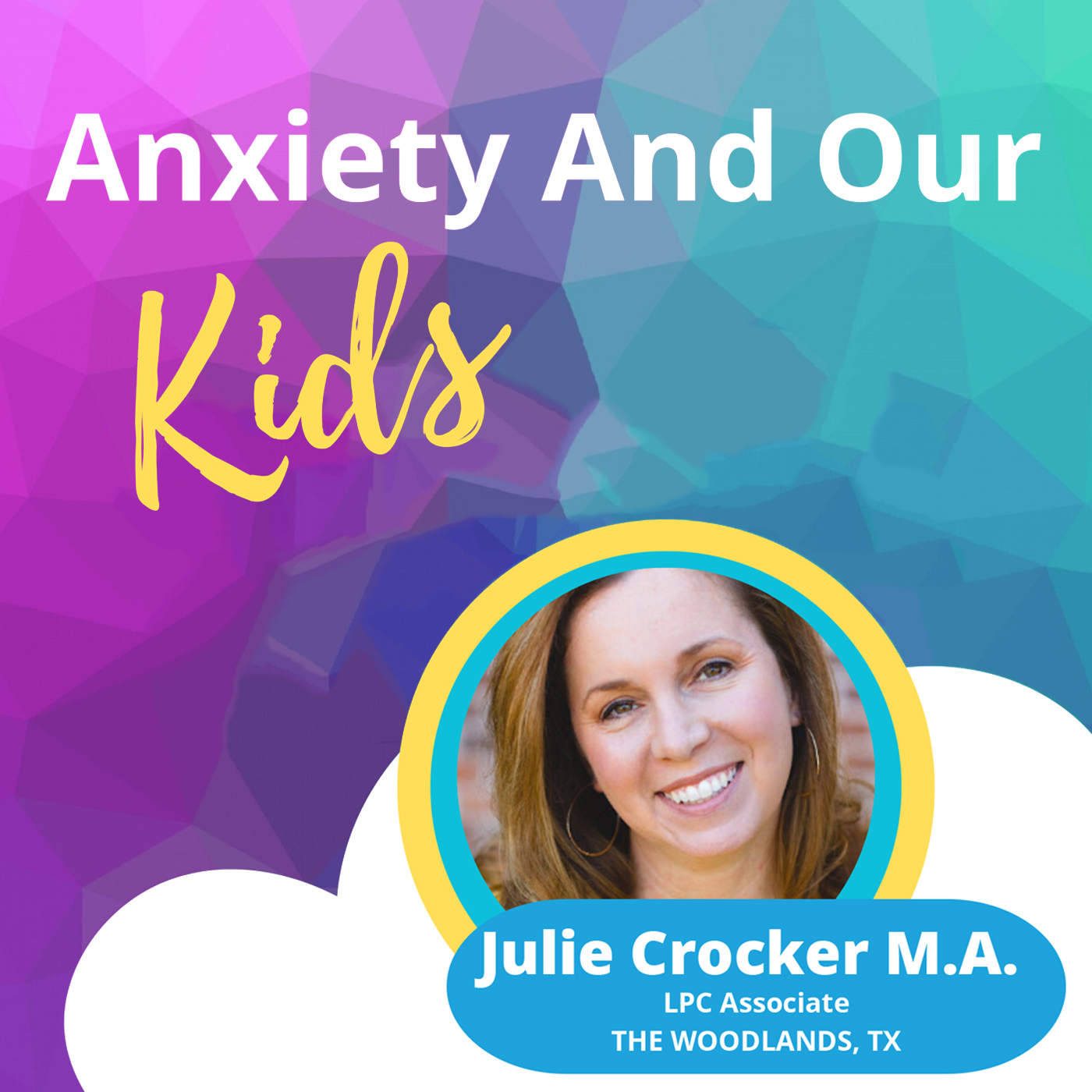 Anxiety and Our Kids