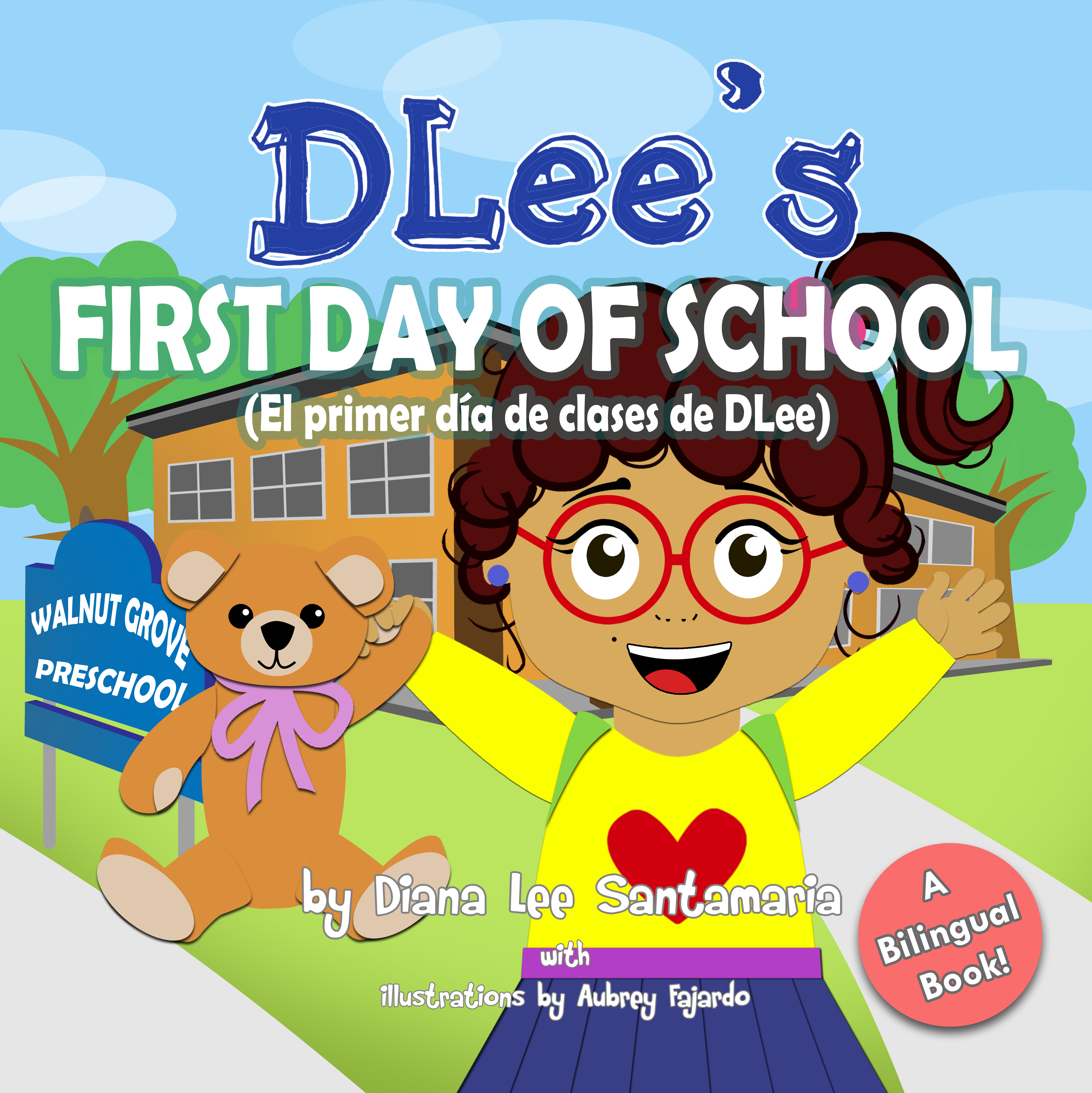 DLee's First Day of School (Bilingual Version)