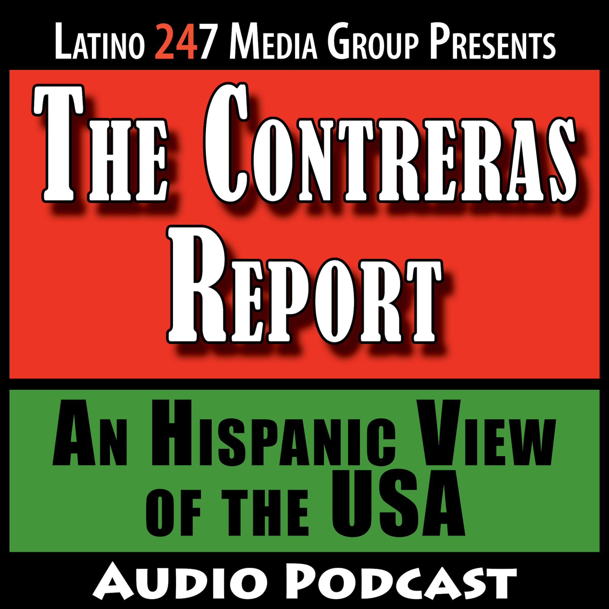 104. The Contreras Report: A Hispanic View of the USA