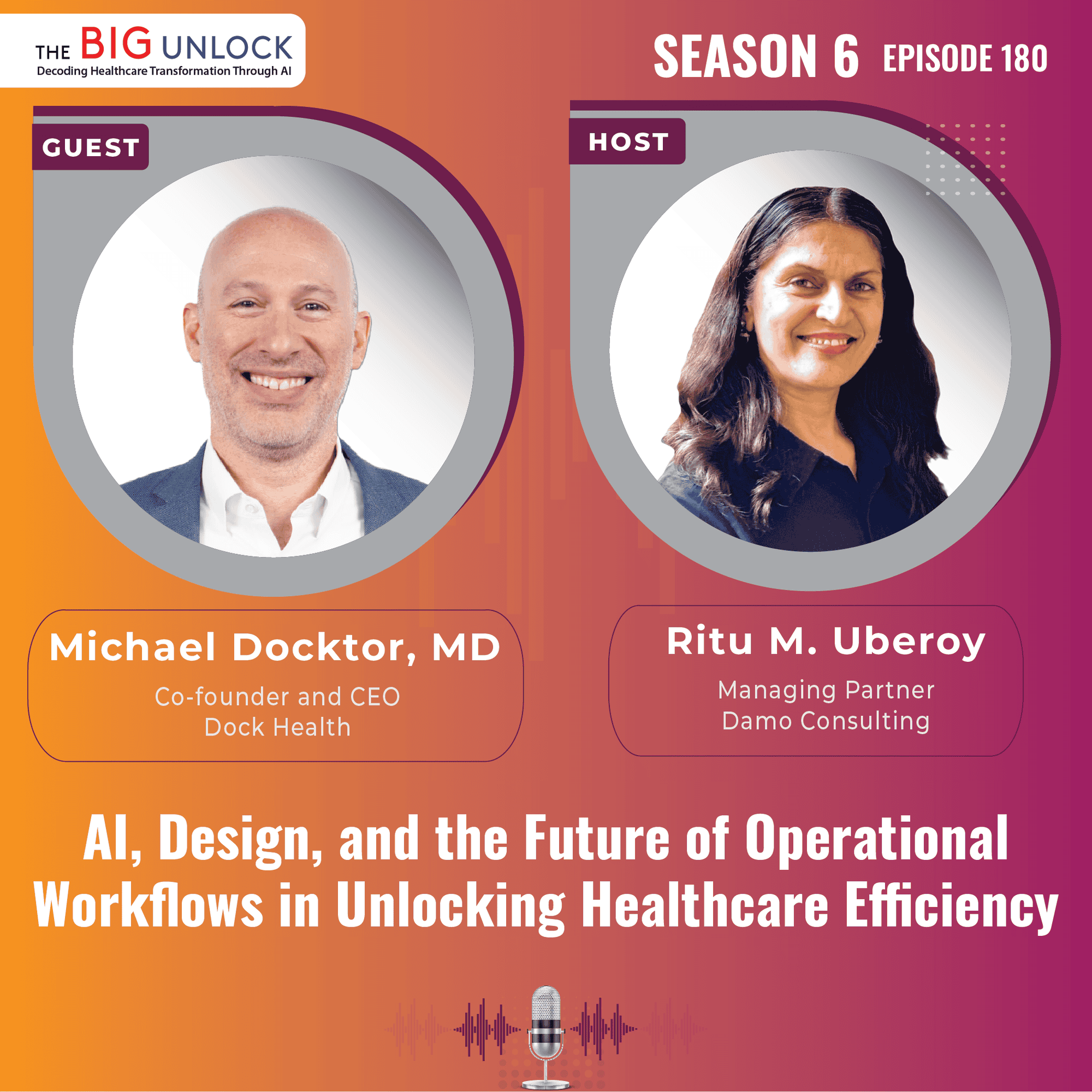 AI, Design, and the Future of Operational Workflows in Unlocking Healthcare Efficiency