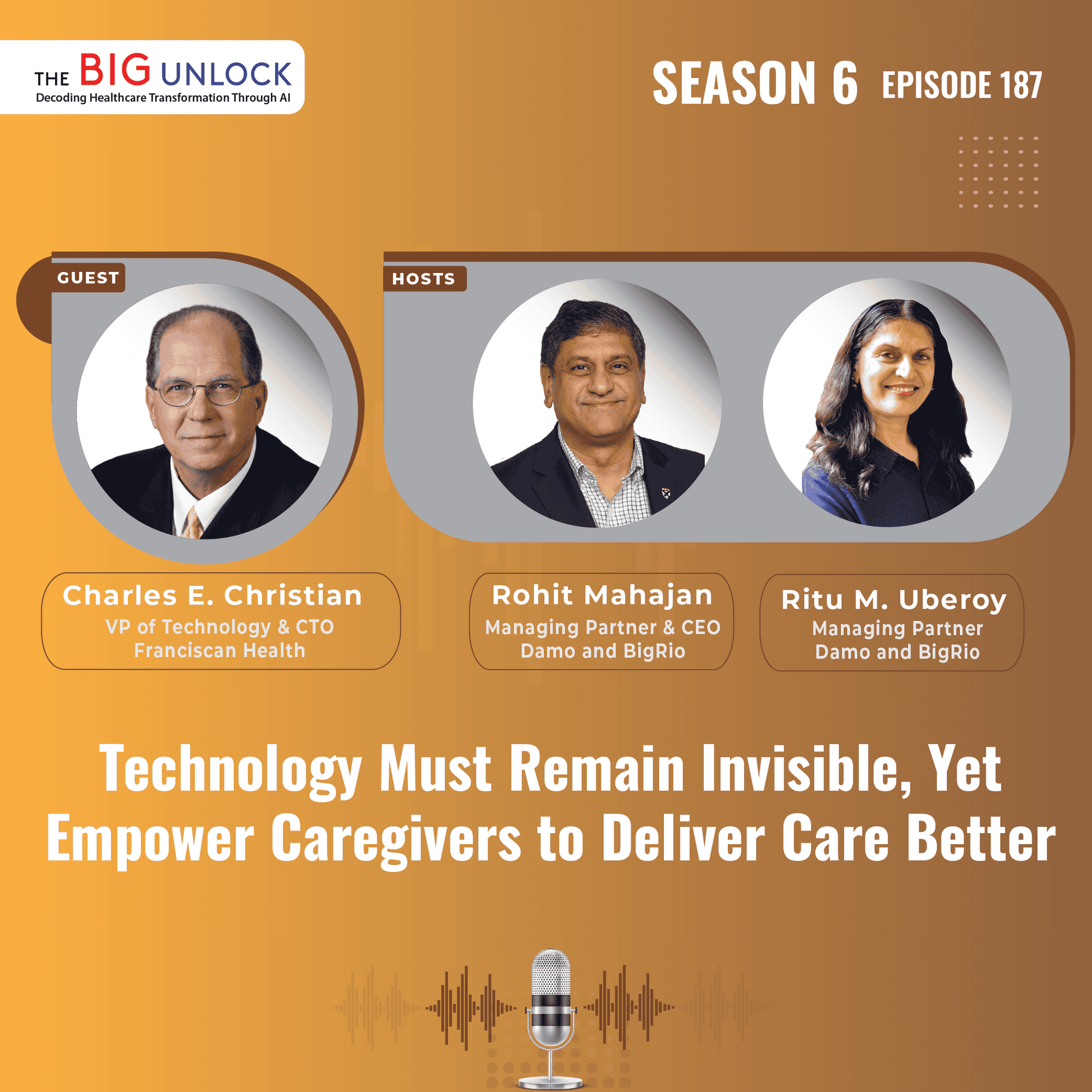Technology Must Remain Invisible, Yet Empower Caregivers to Deliver Care Better