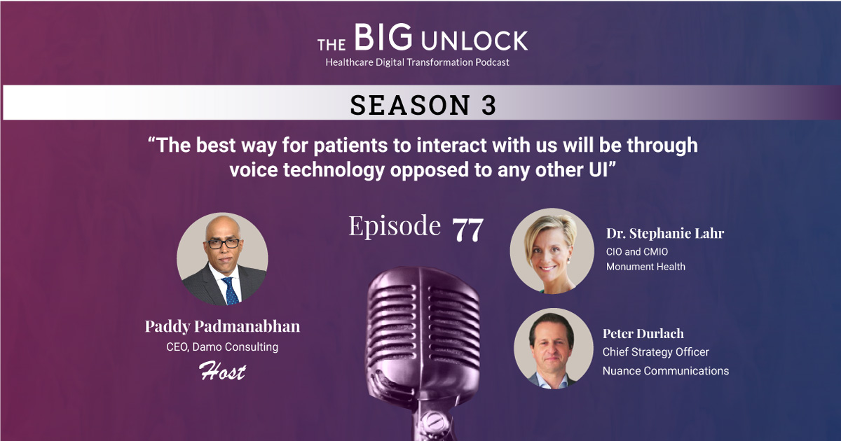 Dr. Stephanie Lahr and Peter Durlach: The best way for patients to interact with us will be through voice technology opposed to any other UI