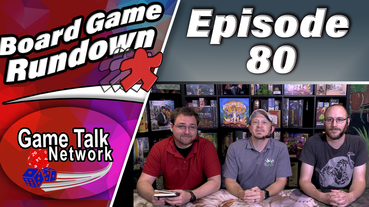 GEN CON 2021 NEWS SPECTACULAR | Board Game Rundown Episode 80