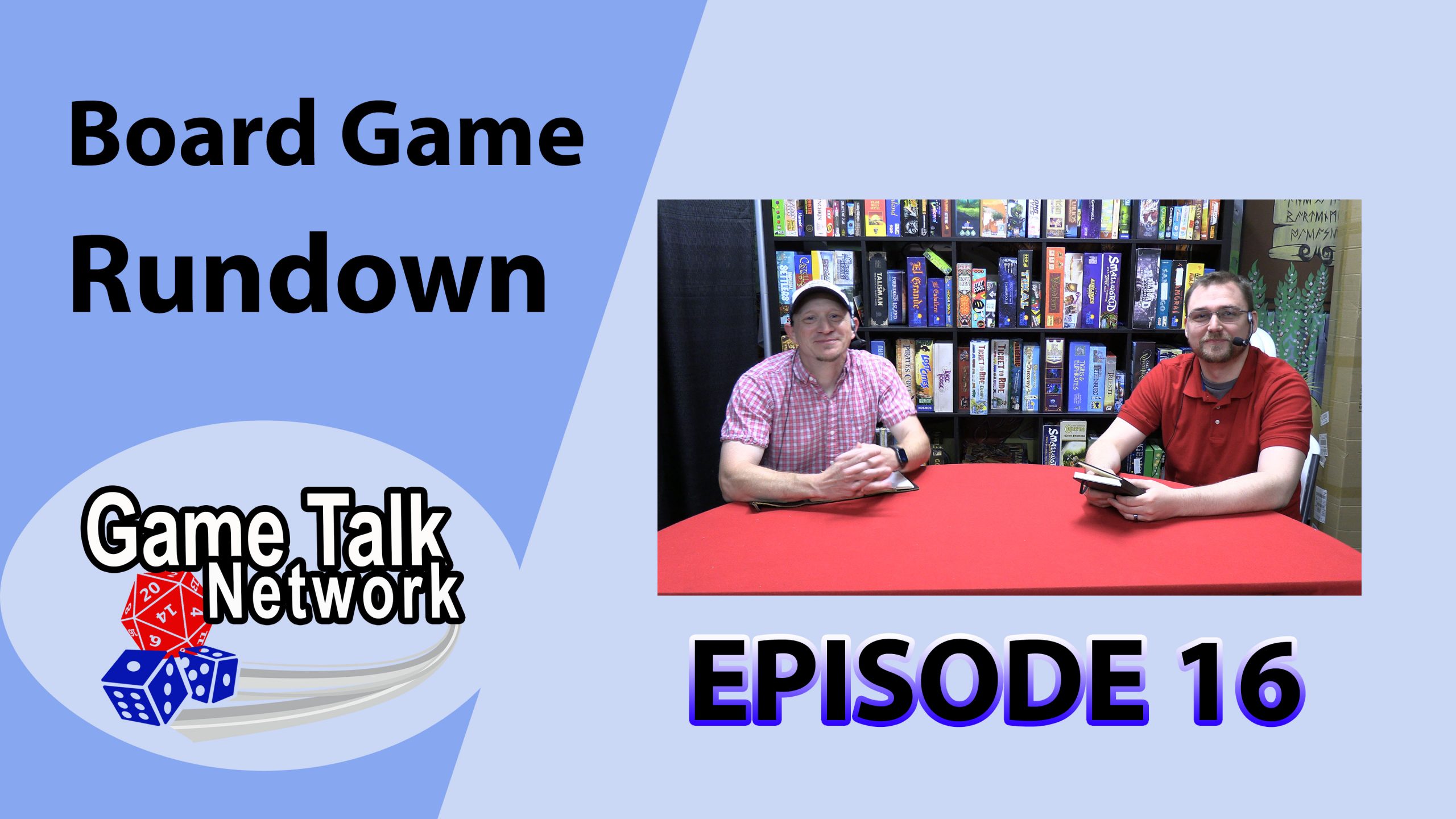 Board Game Rundown Episode 16
