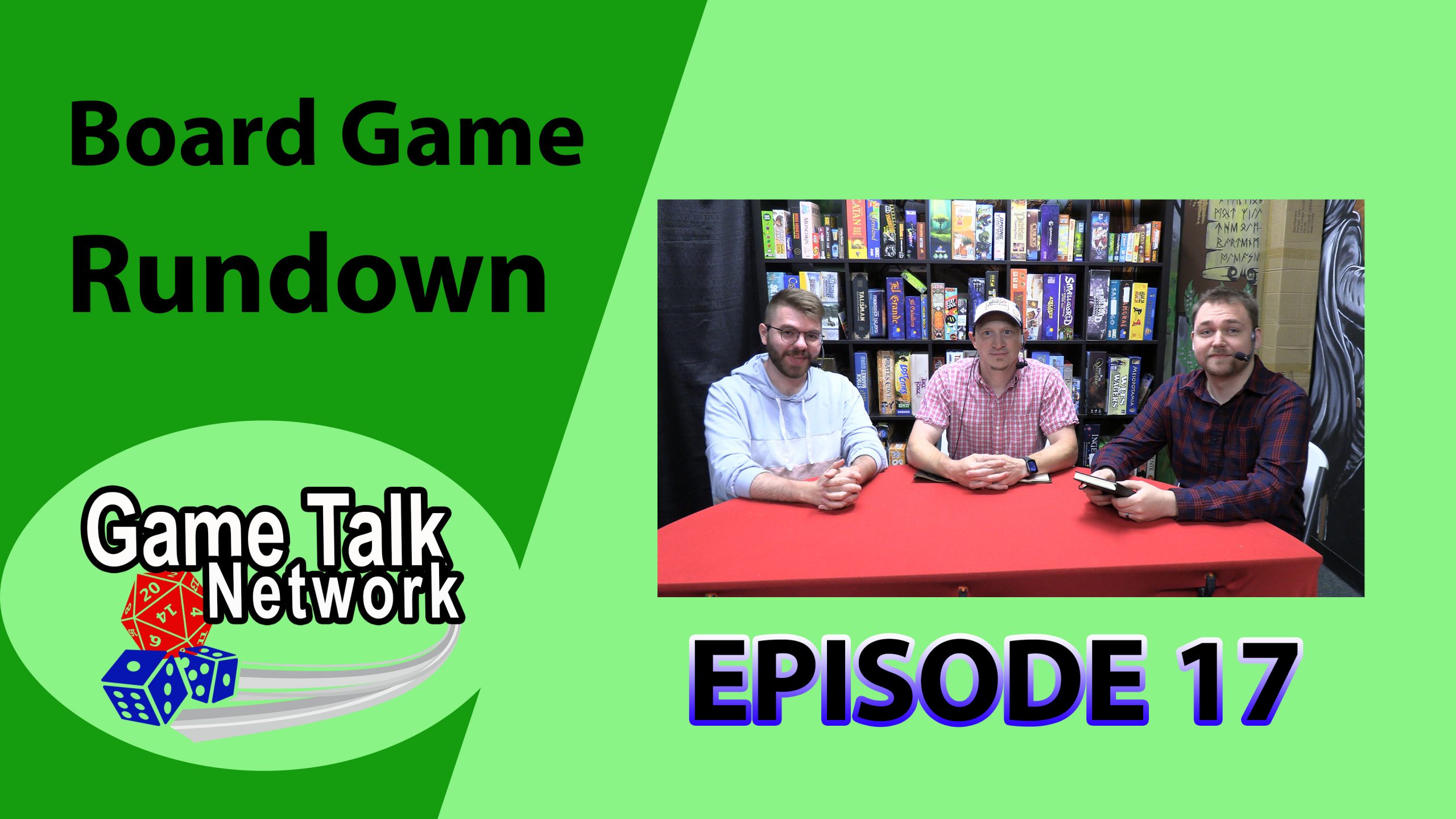 Board Game Rundown Episode 17