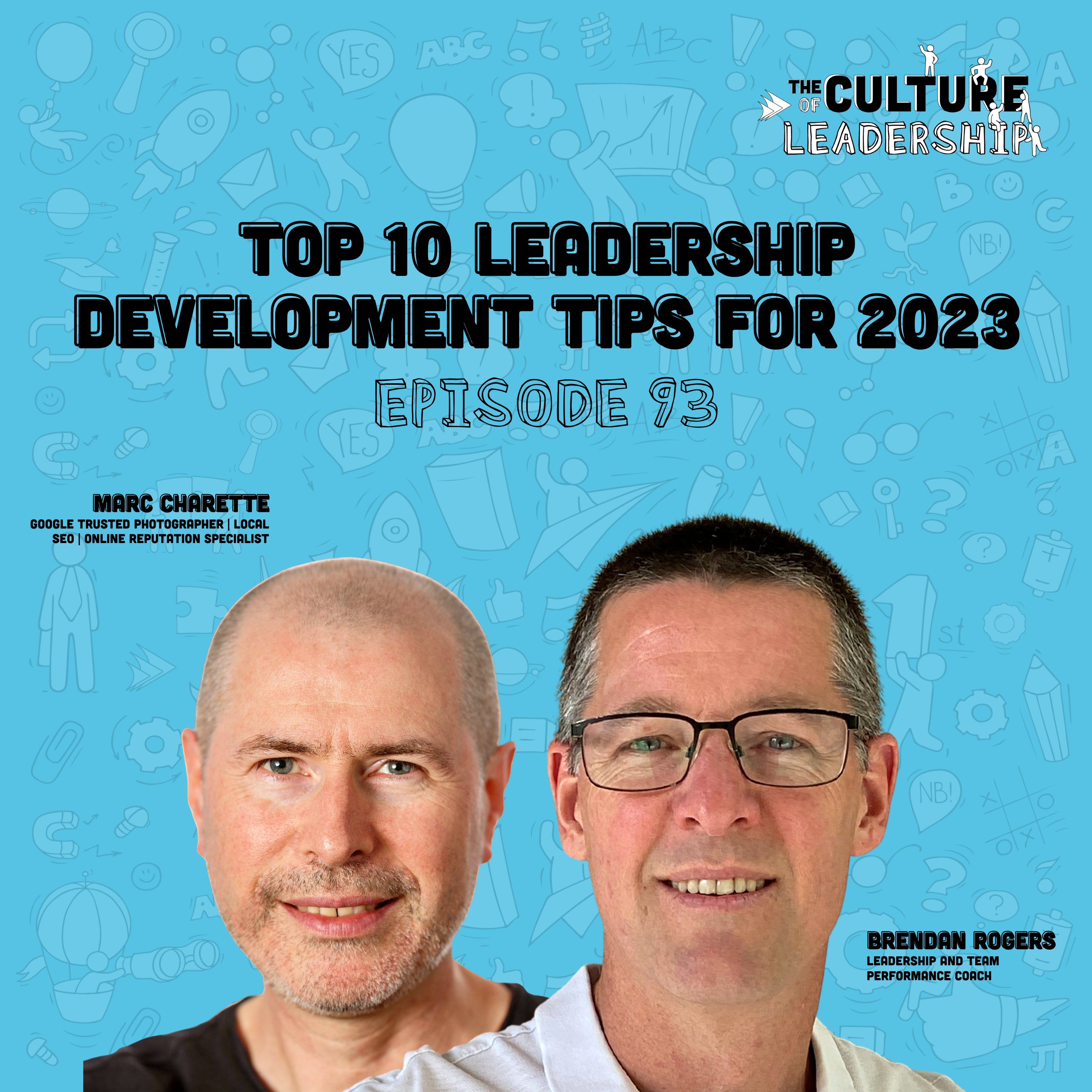 93. Top 10 Leadership Development Tips for 2023