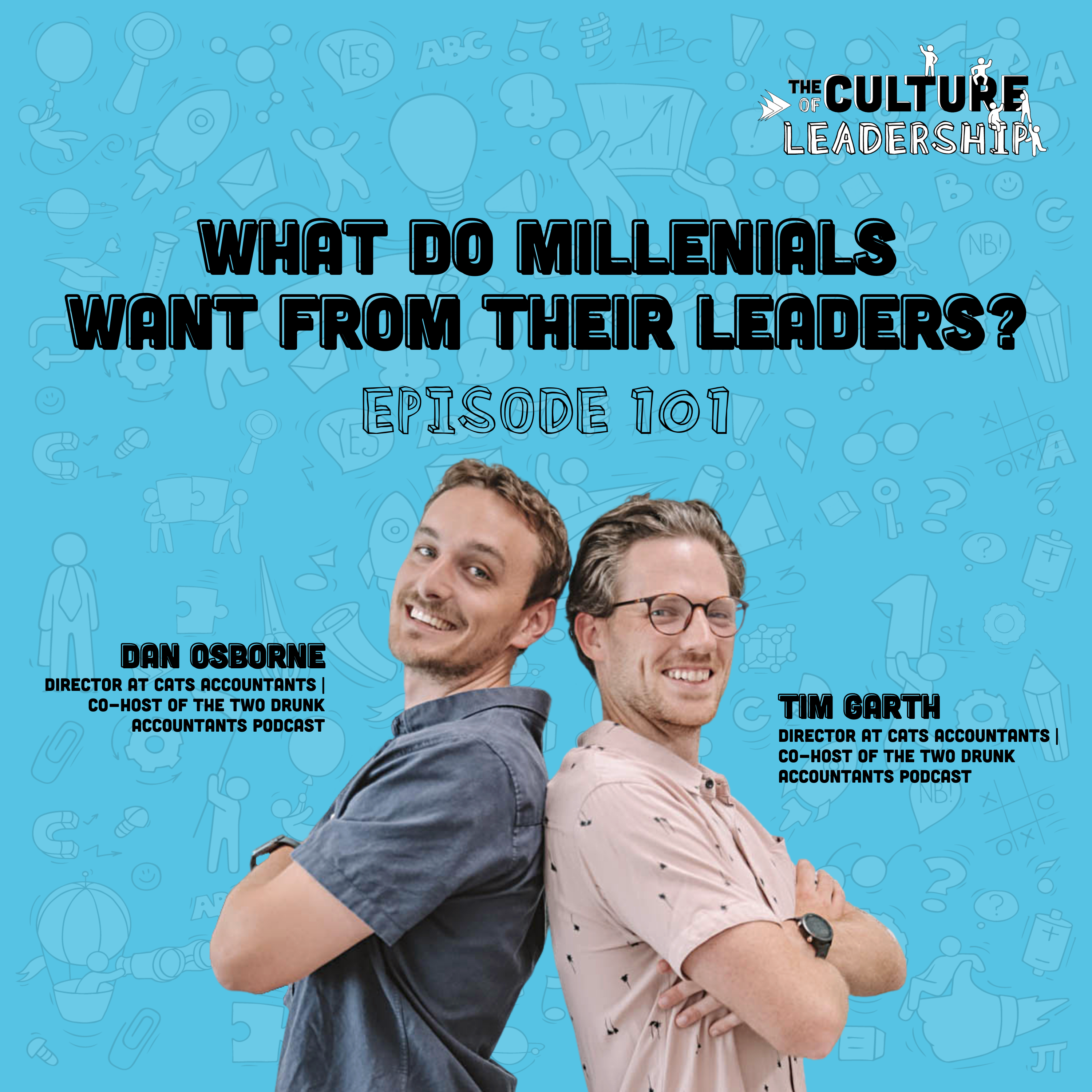 101. What do Millennials Want from their Leaders? 