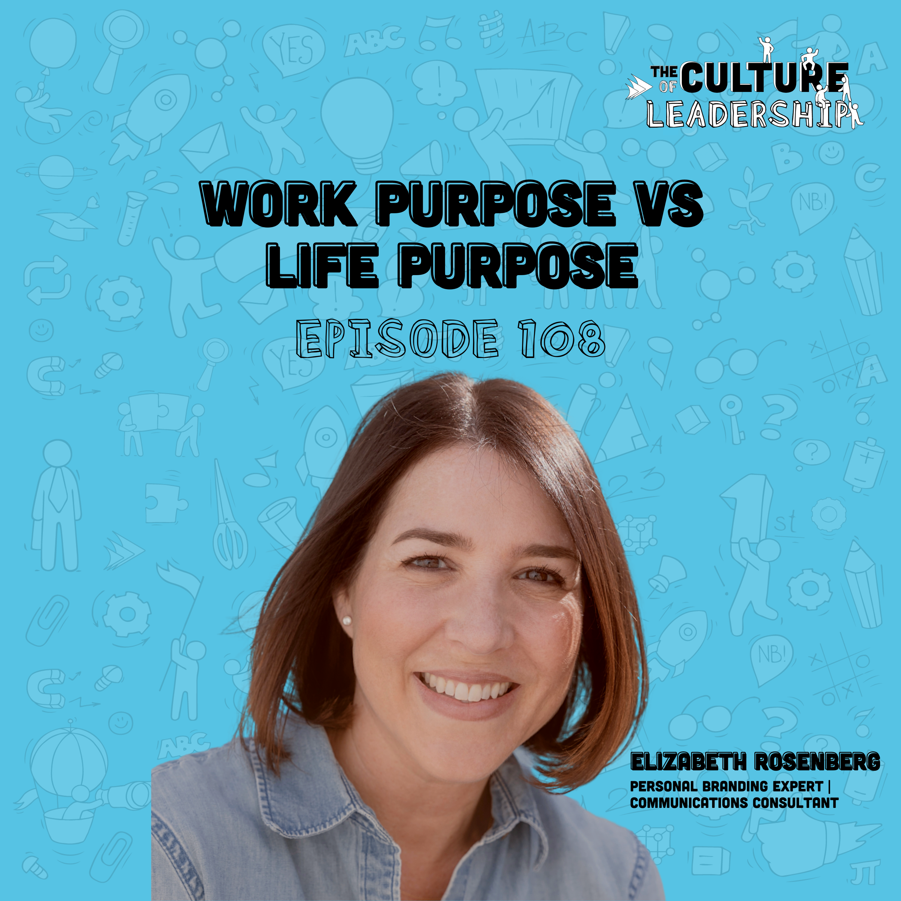 108. Life Purpose vs Work Purpose