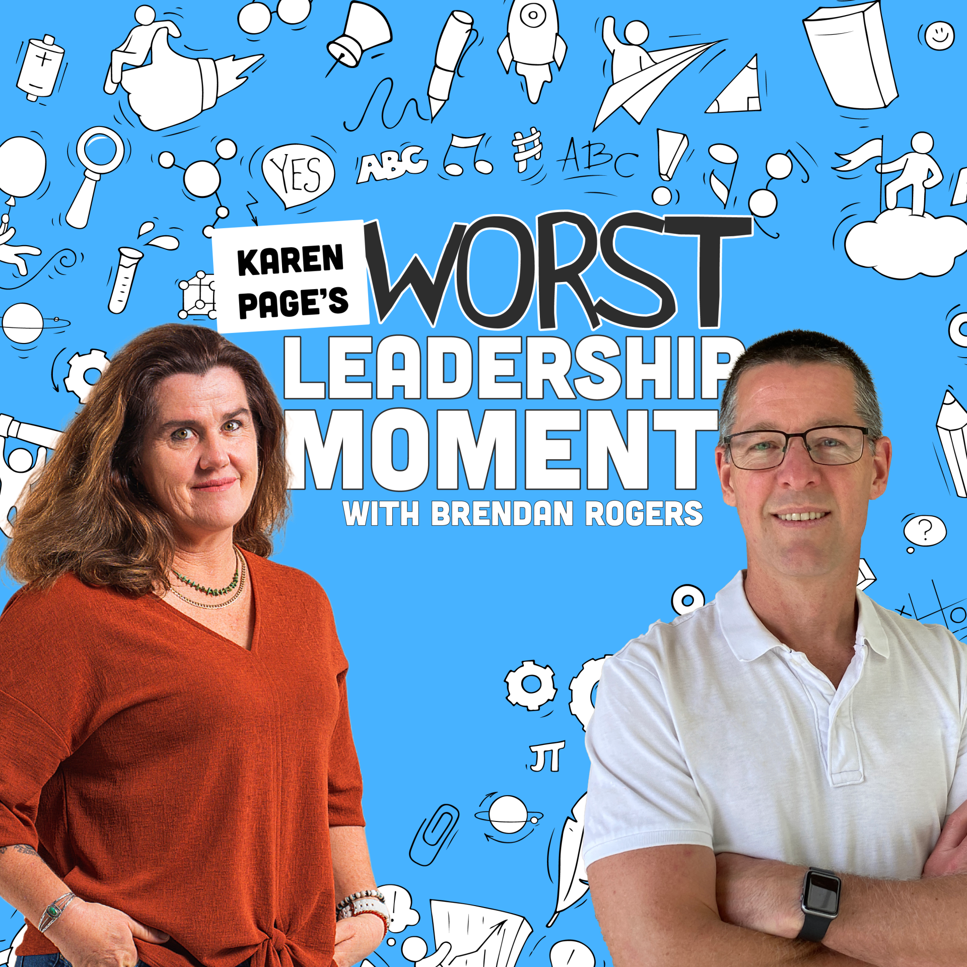 My Worst Leadership Moment with Karen Page
