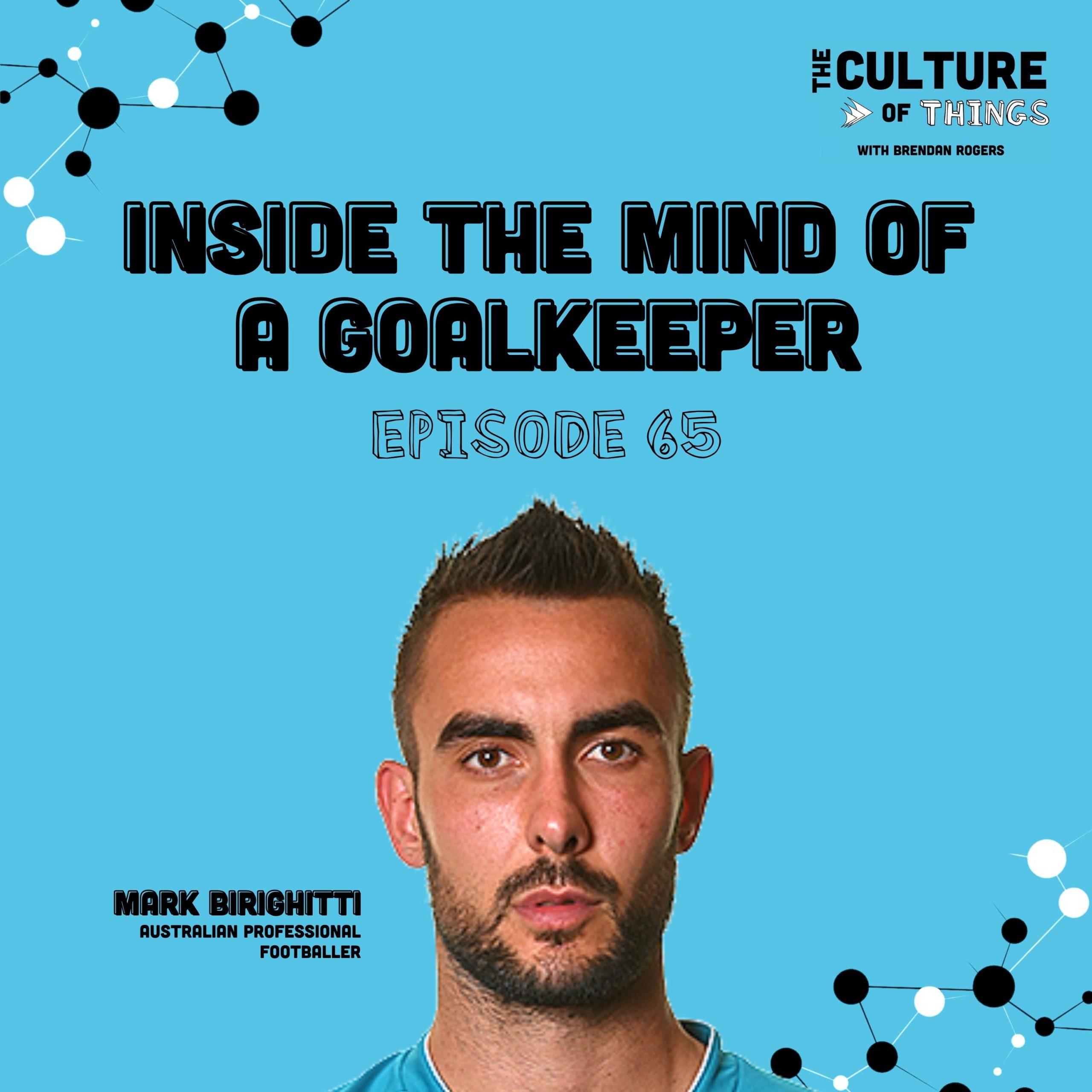 65. Inside the Mind of a Goalkeeper