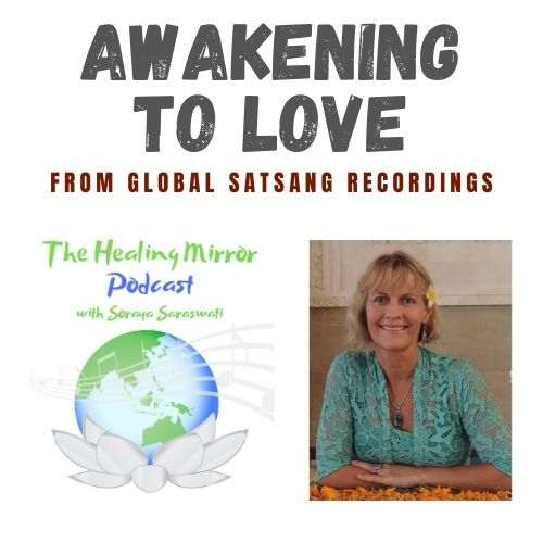 Awakening to Love Satsang