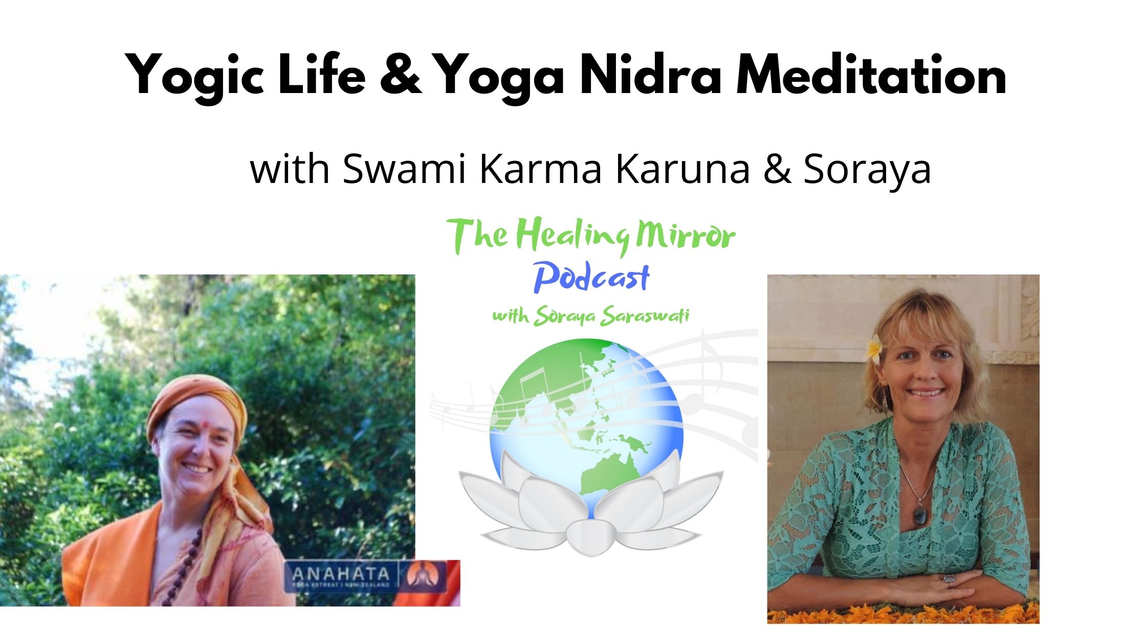 Yoga Nidra & Yogic Life with Swami Karma Karuna