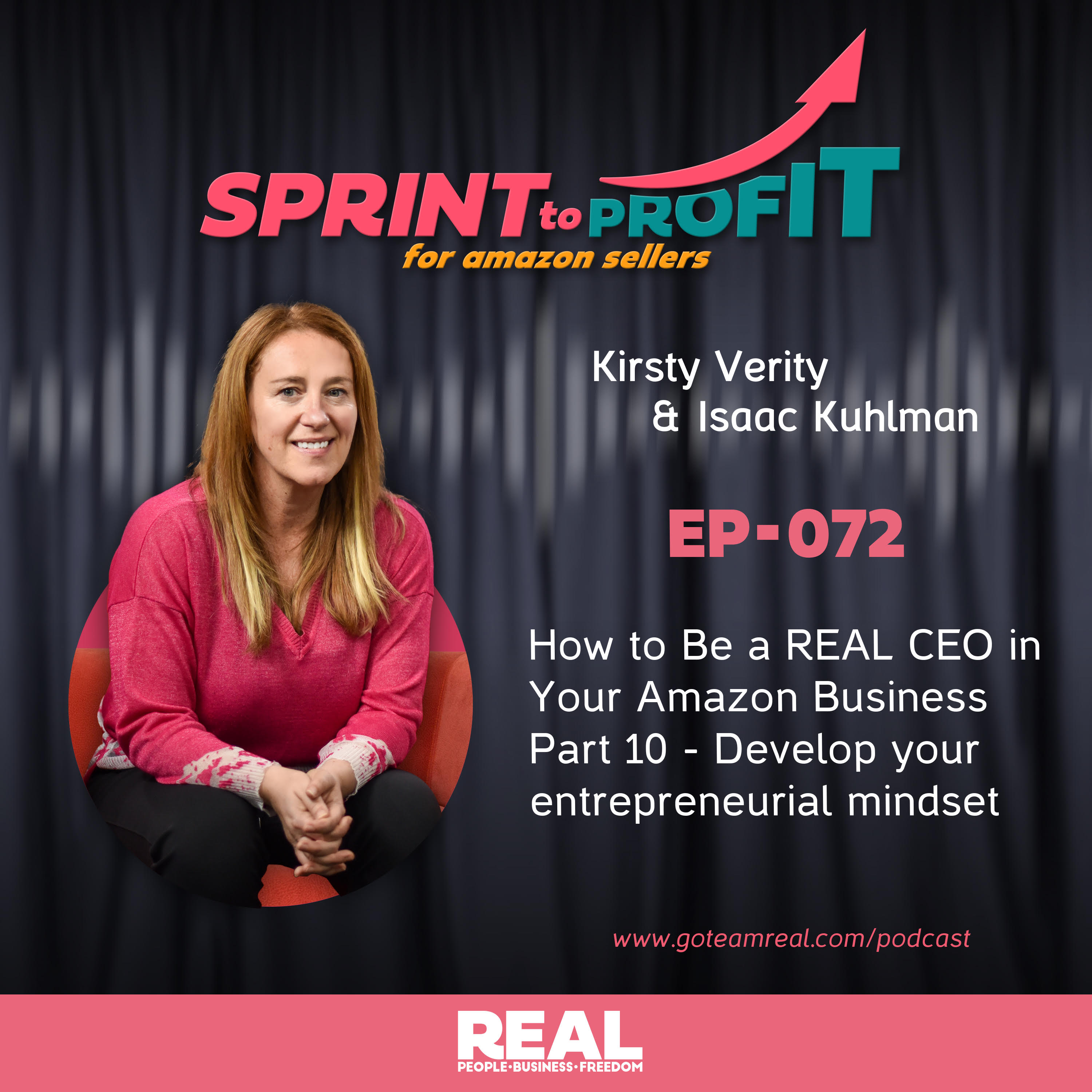 Ep.72 How to Be a REAL CEO in Your Amazon Business Part 10 - Develop your entrepreneurial mindset