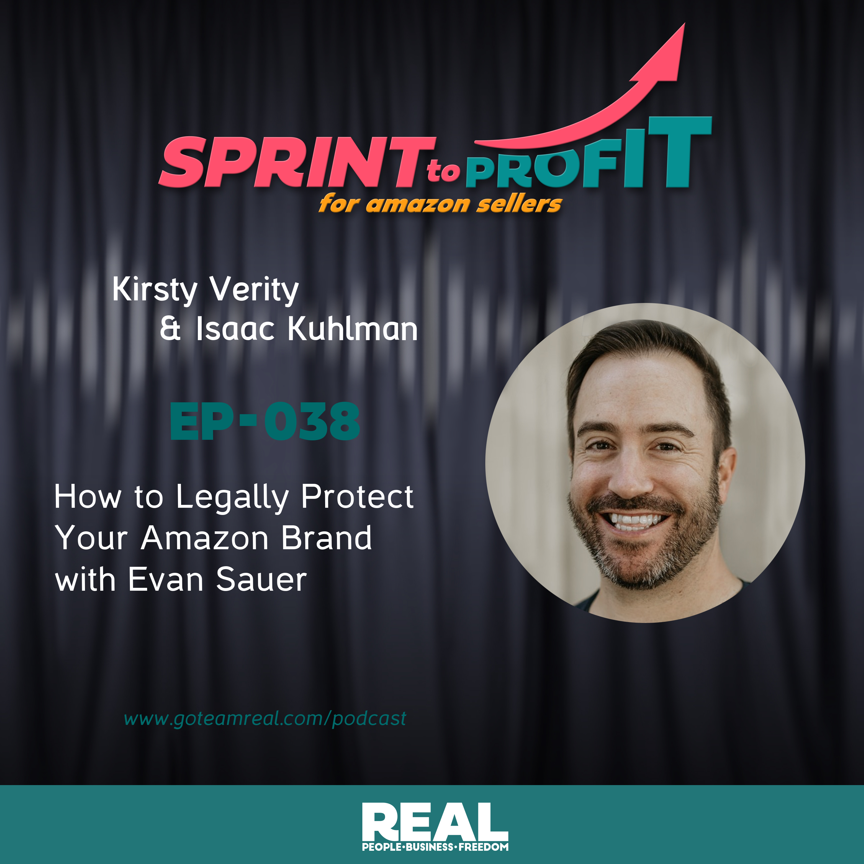 Ep.38 How to Protect Your Amazon Brand with Evan Sauer from R&D Lawyers
