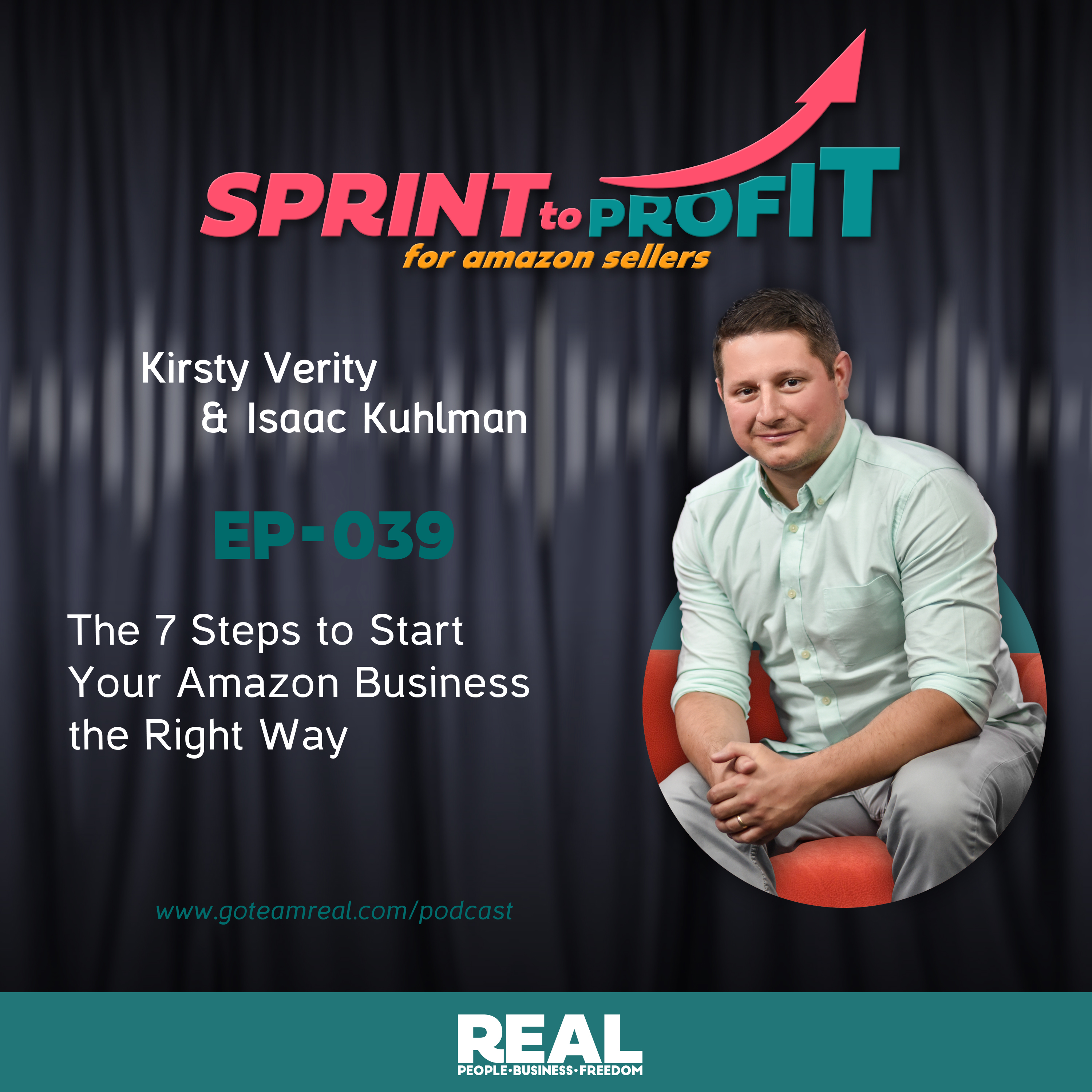 Ep.39 The 7 Steps to Start Your Amazon Business the Right Way
