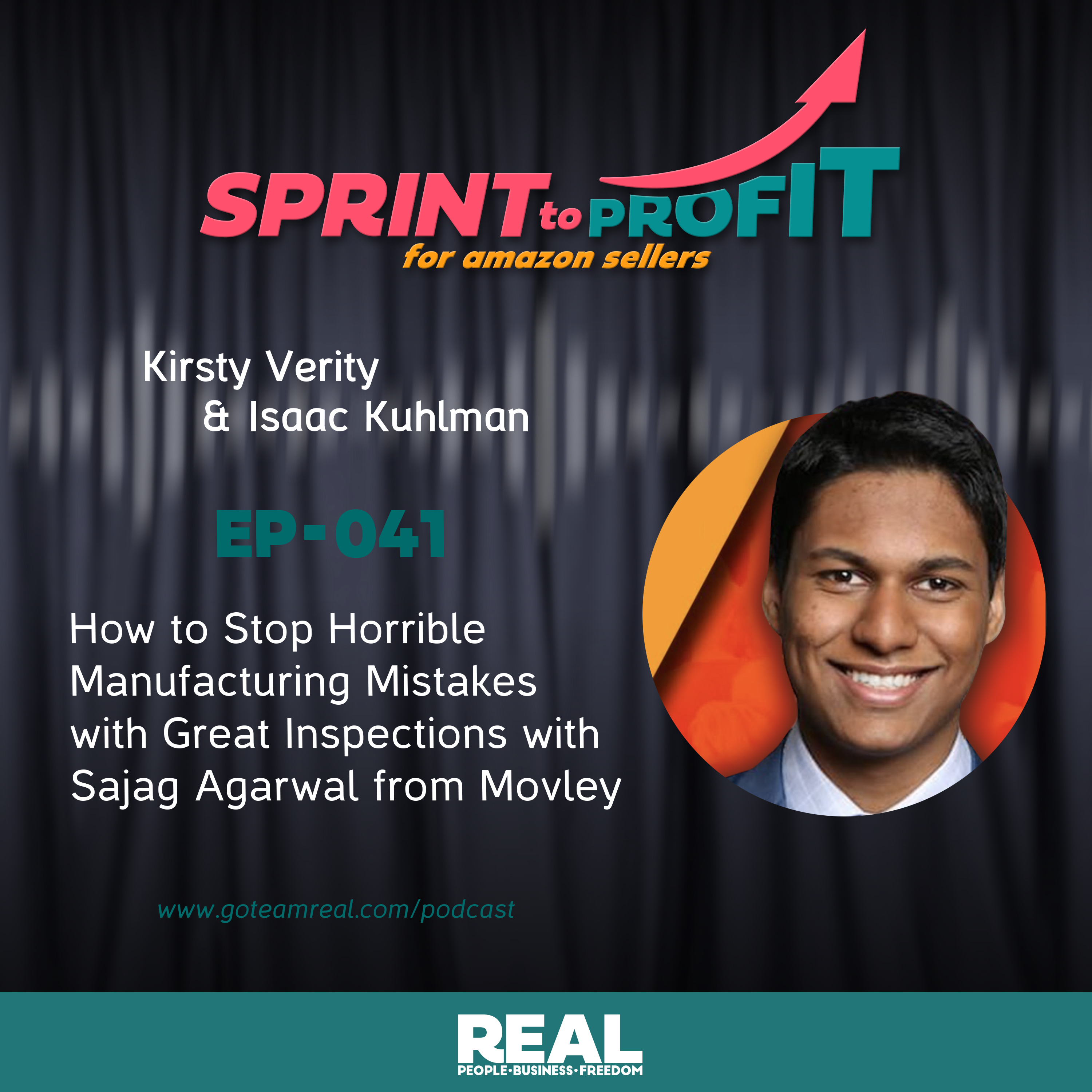 Ep.41 How to Stop Horrible Manufacturing Mistakes with Great Inspections with Sajag Agarwal from Movley