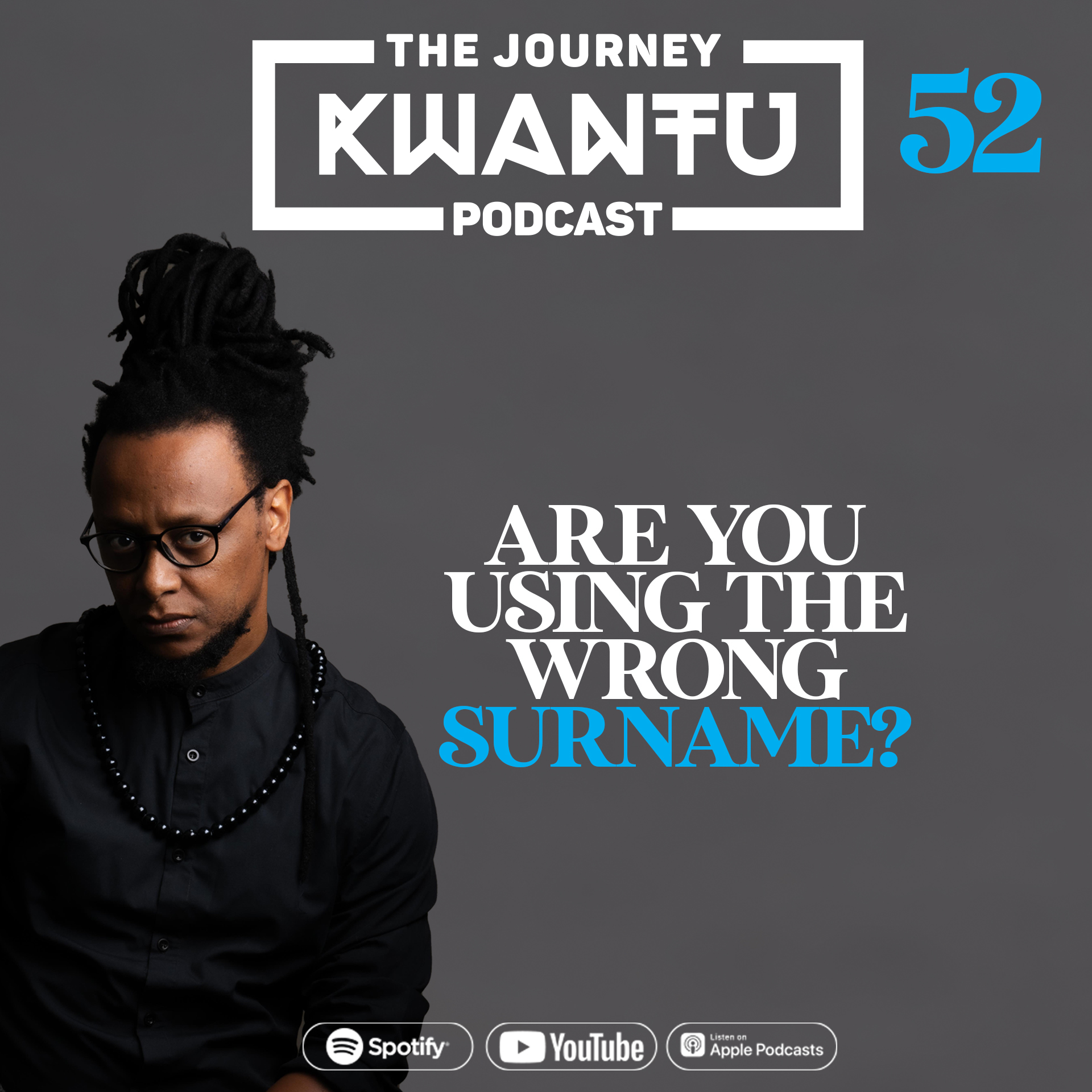 EP43: THE PROBLEM WITH SURNAMES