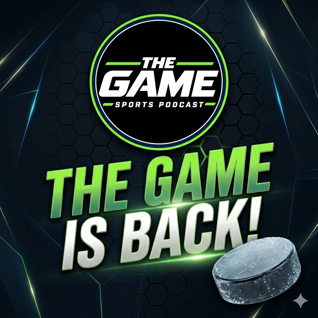 The Game Is Back | NHL Season Preview | The Game Sports Podcast